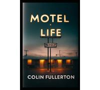 Motel Life