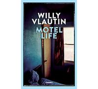 Motel life