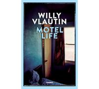 Motel life [Paperback] [Aug 24, 2020] Vlautin, Willy and Guerzoni, Gioia