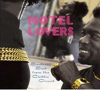 VARIOUS ARTISTS Motel Lovers: Southern Soul from the Chitlin Circuit (CD) Album