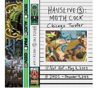 Moth Cock HausLive 3: Chicago Twofer (Cassette)