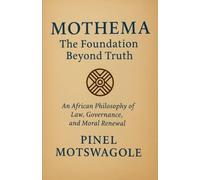 MOTHEMA: The Foundation Beyond Truth: 1