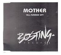 Mother - ALL FUNKED UP