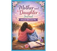 Mother and Daughter Journal: Between You and Me