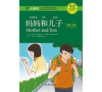Mother and Son - Chinese Breeze Graded Reader Level 2: 500 words level