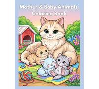 Mother & Baby Animals Coloring Book