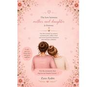 Mother & Daughter Connection: A Guided Reflection Book for Communication, Trust, Growth, and Meaningful Conversations