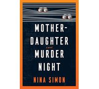 Mother-daughter murder night: a novel - Simon Nina