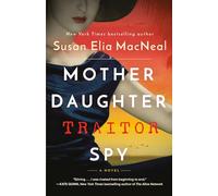 Susan Elia MacNeal Mother Daughter Traitor Spy (Tascabile)