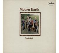 Mother Earth (4) - Satisfied