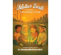 Mother Earth: Building a Sustainable Future