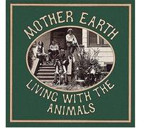 Mother Earth - Living With the Animals