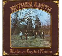 Mother Earth - Make a Joyful Noise