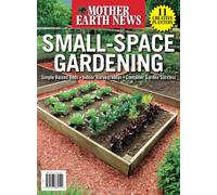 Mother Earth News Small-Space Gardening