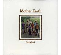 Mother Earth - Satisfied