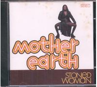 Mother Earth - Stoned Woman