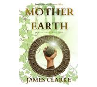 Mother Earth: Tales of The Gaia Book Three