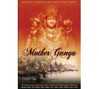 Mother Ganga, A Journey Along the Sacred Ganges River (NTSC)