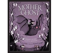 Rachel Kolar Mother Ghost (Copertina rigida)