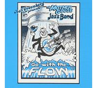 Mother Goose Jazz Band - Go with The Flow