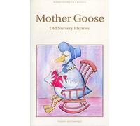 Mother Goose: Old Nursery Rhymes