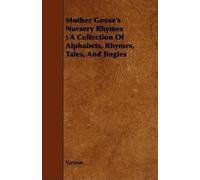 Mother Goose's Nursery Rhymes (Tascabile)