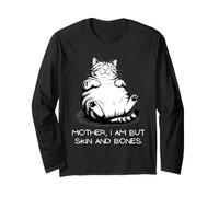 Mother I Am But Skin And Bones | Funny Cat Lover Humor Maglia a Manica