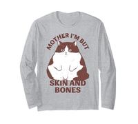Mother I'm But Skin And Bones Chonky Funny Cat Meme Maglia a Manica