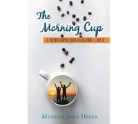 Mother Judy Hines The Morning Cup (Tascabile)