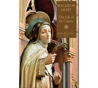 Mother Mary Francis Walled in Light (Copertina rigida)