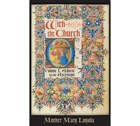 Mother Mary Loyola With the Church, Volume 1 (Tascabile)
