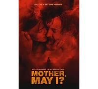 Mother, May I?