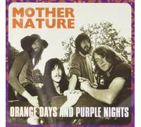 Mother Nature - Orange Days And Purple Nights (Cd) CD NUOVO