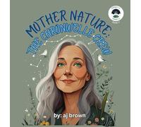 Mother Nature: The Chronwelle Crew: 2