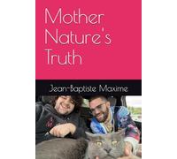 Mother Nature's Truth