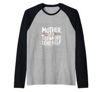 Mother of A Teenager Send Help Tired Parenting Mom - Maglia con Maniche Raglan