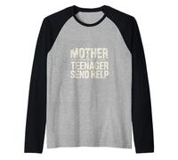 Mother of A Teenager Send Help Tired Parenting Mom - Maglia con Maniche Raglan