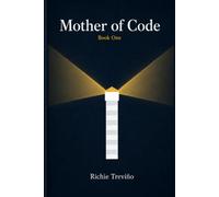 Mother of Code: Humanity learns it is the firewall.