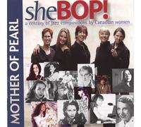 Mother of Pearl - Shebop!