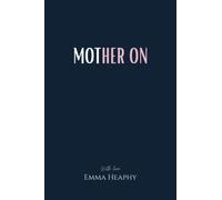 Mother On: 2