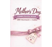 Mother’s Day Combo Puzzle Book for Mom: 200+ Word Search and Sudoku Puzzles