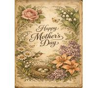 Mother’s Day Notebook (8.5x11): Large Vintage Floral Lined Notebook Gift for Mom | Elegant Botanical Journal for Writing, Notes and Memories | Thoughtful Present for Mother or Grandma | 110 Pages