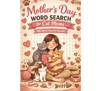 Mother’s Day Word Search for Cat Moms: 100 Word Search Puzzles