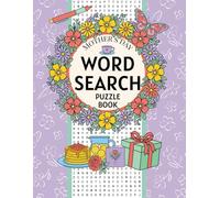 Mother’s Day Word Search Puzzle Book: 100 Heartwarming Word Search Puzzles to Celebrate Mom - Large Pages, 8.5 x 11, Over 1,000 Words