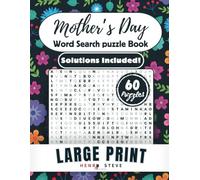 MOTHER’S DAY WORD SEARCH PUZZLE BOOK: "60 Large Print Puzzles for Moms to Relax, Unwind, and Enjoy a Peaceful Screen-Free Escape"
