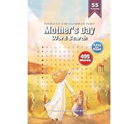 Mother’s Day Word Search Puzzle Book: Featuring Mothers, Flowers, Kindness & More | 6x9 Inches, 110 Pages | Over 50 Relaxing Word Searches with Bonus ... A Lovely Companion for Serenity and Gratitude