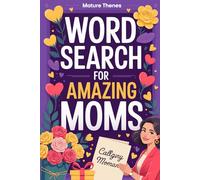 Mother’s Day Word Search: Relaxing Puzzle Book for Moms