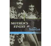 Mother S Finest at Rockpalast [Edizione: Regno Unito]