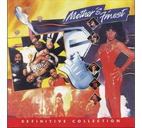Mother S Finest - Definitive Collection