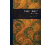 Mother St Paul Ortus Christi (Tascabile)